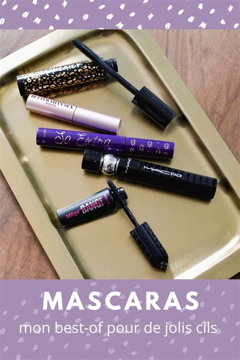 Les meilleurs mascaras pour des cils de folie blog beauté Birds B