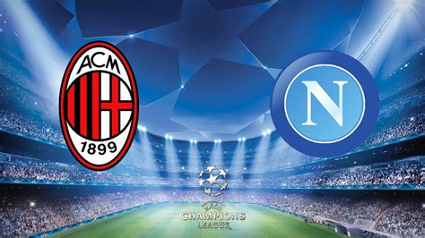 Uefa Champions League 2023 Quarter Final Ac Milan Vs Napoli 1st