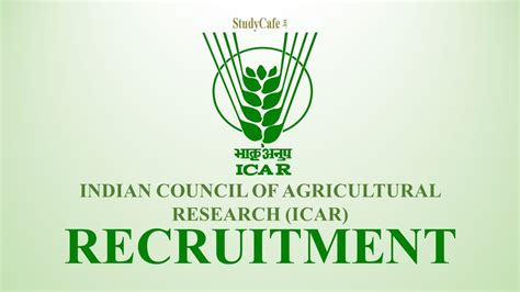 Indian Council Of Agricultural Research Icar Recruitment Check