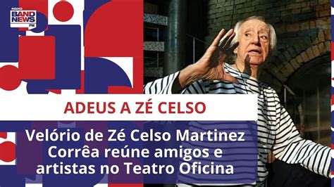 Vel Rio De Z Celso Martinez Corr A Re Ne Amigos E Artistas No Teatro