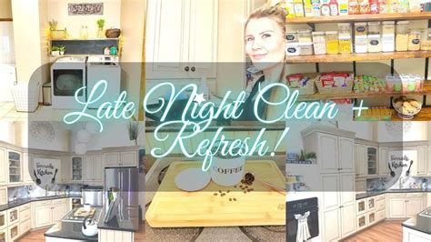 LATE NIGHTCLEAN REFRESH WITH ME PANTRY ORGANIZE RESTOCK