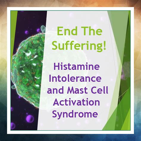 2023 Histamine Intolerance And Mcas Next Level Functional Nutrition