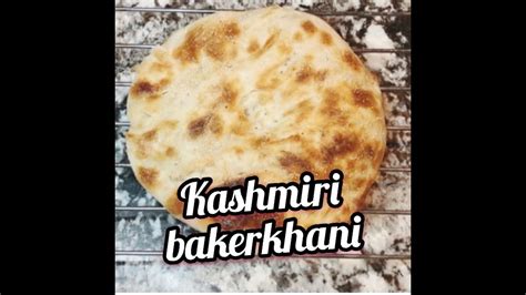 How To Make Kashmiri Bakarkhani At Home Youtube