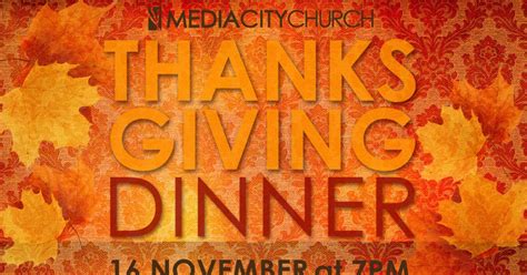 Media City Church: Thanksgiving Dinner Tickets | On Sale Now!