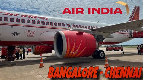 Bangalore To Chennai Trip Report Air India Airbus A320 Neo Youtube