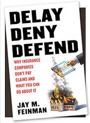 Delay Deny Defend By Jay Feinman