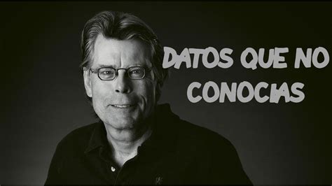 Datos Que Seguramente No Conoc As Sobre Stephen King Youtube