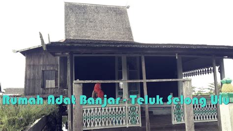 Gambar Nama Rumah Adat Banjar Bubungan Tinggi Desain Di Rebanas Rebanas