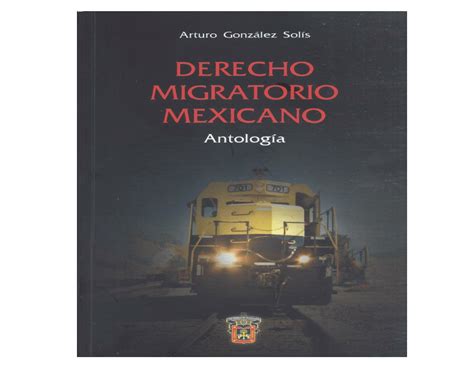 Pdf Libro Derecho Migratorio Mexicano