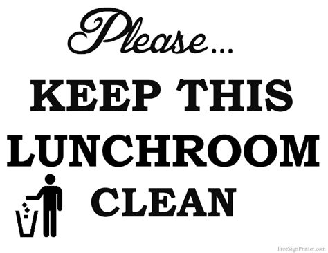 Printable Keep This Lunchroom Clean Sign