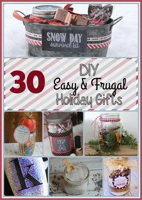 30 DIY Easy And Frugal Holiday Gifts Frugal Christmas Diy Gifts