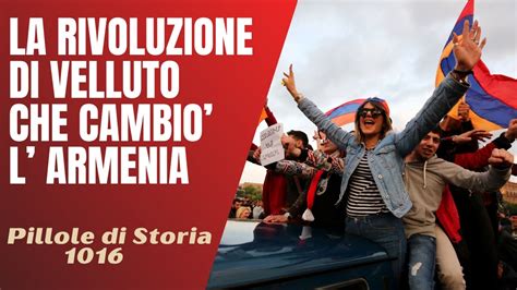 1016 La Rivoluzione di Velluto che cambiò l Armenia Pillole di Storia