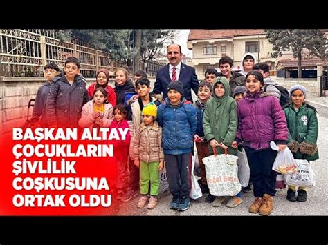 Ba Kan Altay Ocuklarin Vl L K Co Kusuna Ortak Oldu Youtube