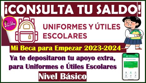 ¡consulta Tu Saldo Ya Te Fue Depositado Tu Apoyo Extra Para Uniformes