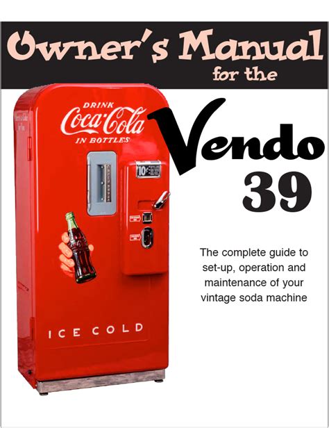 Vendo Service Manual 39 Coke Coca Cola Vending Manual 23 Pages Vendo Capital Vending Inc