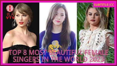 Top 8 Most Beautiful Female Singers in the World 2023 | Female singers ...