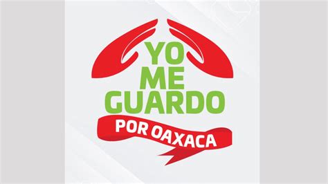 Promueve Coparmex Campaña Yo Me Guardo Por Oaxaca