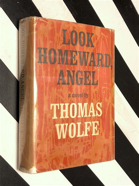 Look Homeward Angel by Thomas Wolfe (1957) hardcover book