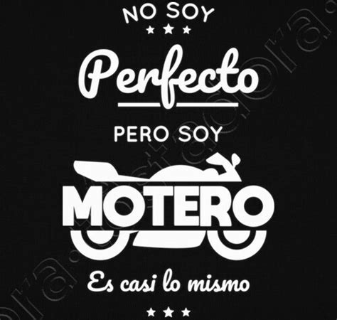 Camiseta No Soy Perfecto Pero Soy Motero Latostadora