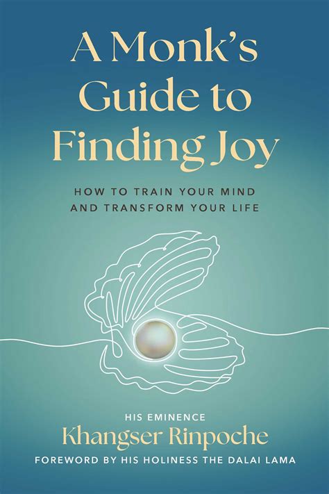 A Monk's Guide to Finding Joy | Book by Khangser Rinpoche | Official