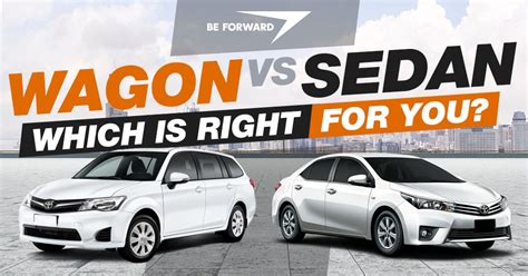 Sedan vs. Wagon | Which is Right for You?