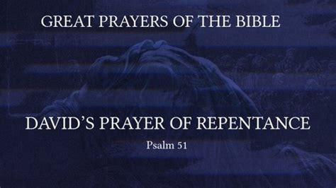 Davids Prayer Of Repentance Logos Sermons