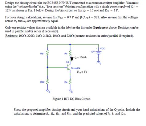 Solved Design The Biasing Circuit For The Bc548b Npn Bjt