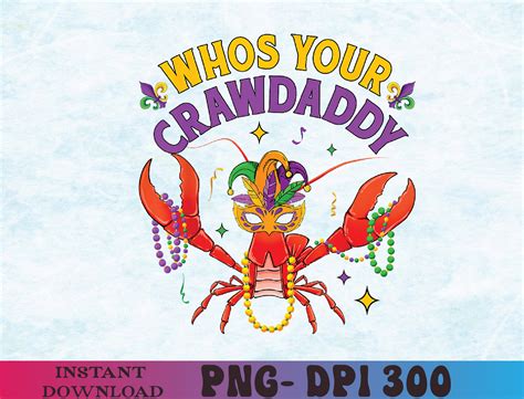 Whos Your Crawdaddy Crawfish Jester Beads Funny Mardi Gras P Inspire