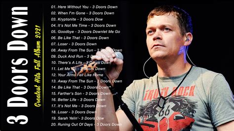 3 Doors Down Greatest Hits Full Album 2021 3 Doors Down Best Songs