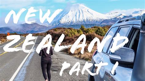 New Zealand Road Trip Vlog Part I Hamilton To Wellington Youtube