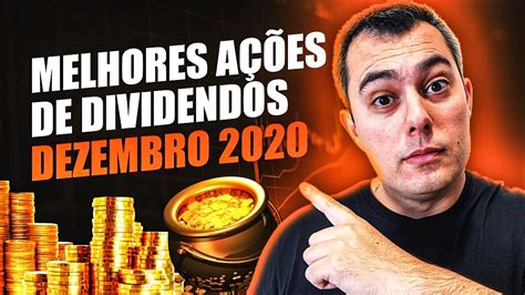 Melhores Ações Dividendos para Comprar Agora Top 5 Ações para