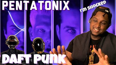 First Time Listening To Pentatonix Daft Punk Medley Reactionreview