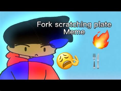 Fork Scratching Plate Meme Animation YouTube