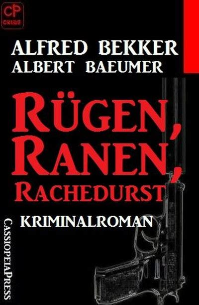 Smashwords Alfred Bekker Kriminalroman R Gen Ranen Rachedurst A