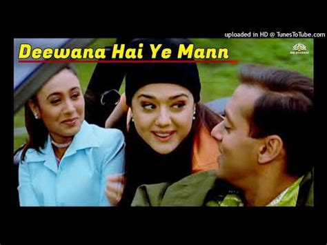 Deewana Hai Ye Mann Chori Chori Chupke Chupke 2001 Song Salman