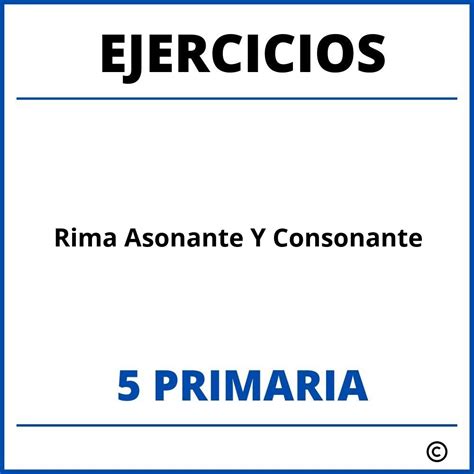 Ejercicios Rima Asonante Y Consonante 5 Primaria Pdf