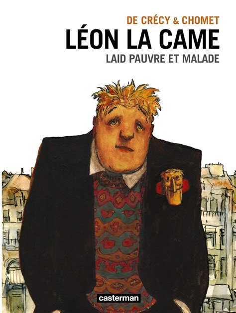 Amazon fr Léon la Came Laid pauvre et malade 2 SYLVAIN CHOMET