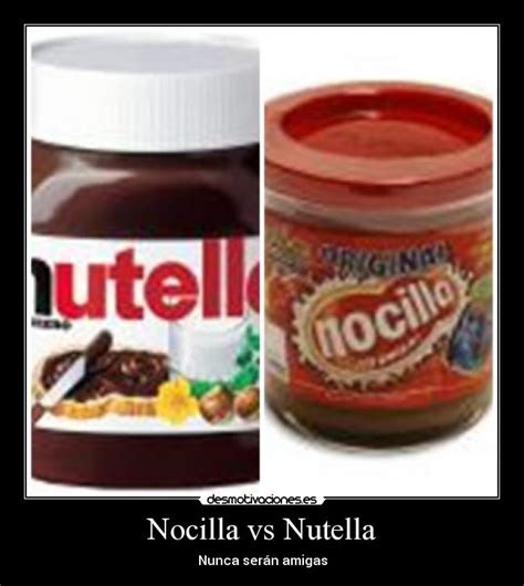 Nocilla vs Nutella | Desmotivaciones