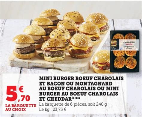 Promo Mini Burger Boeuf Charolais Et Bacon Ou Montagnard A Boeuf