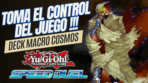 GANAR NUNCA FUE TAN FACIL DECK MACRO COSMOS CONTROL Speedduel