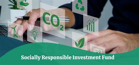 Socially Responsible Investment Fund Definition And Principles