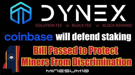 Dynex Extra Mining Rewards Coinbase Vs SEC Over Staking Bill To