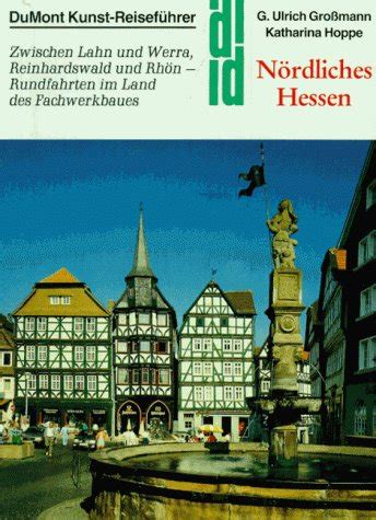 N Rdliches Hessen Zwischen Lahn Und Werra Reinhardswald Und Rh N