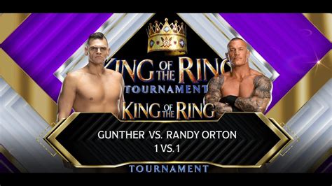 Wwe K Gunther Vs Randy Orton King Of The Ring Final Youtube