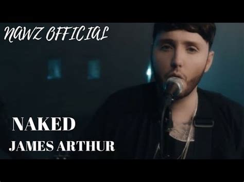 James Arthur Naked Audio Youtube