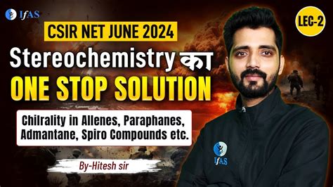 Stereochemistry CSIR NET June 2024 One Stop Solution IFAS YouTube