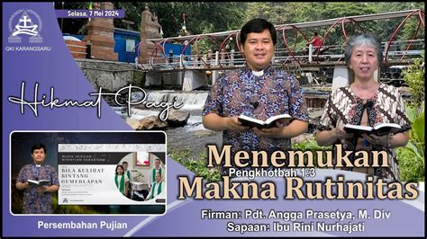 Hikmat Pagi Selasa Mei Pdt Angga Prasetya M Div Youtube