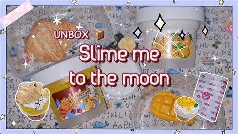 UNBOX 📦: Slime me to the moon ️ สไลม์เนื้อดี กลิ่นหอมสุดๆ - YouTube