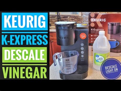 HOW TO DESCALE USING VINEGAR Keurig K Express Essentials