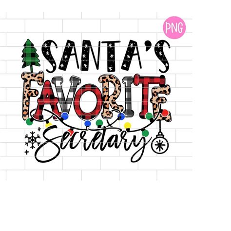 Santa S Favorite Secretary Christmas Png Christmas Secretar Inspire